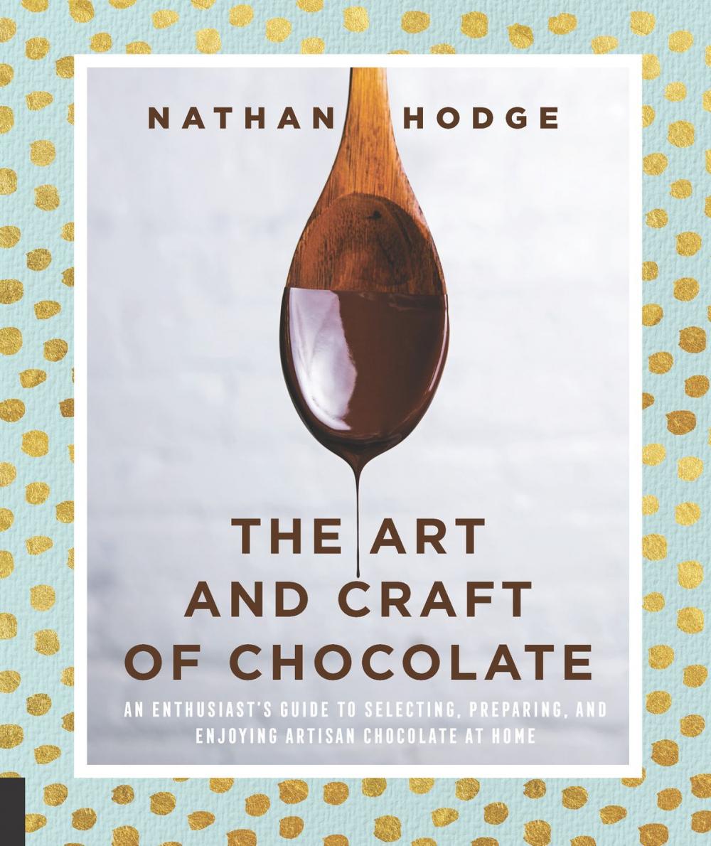 Big bigCover of The Art and Craft of Chocolate