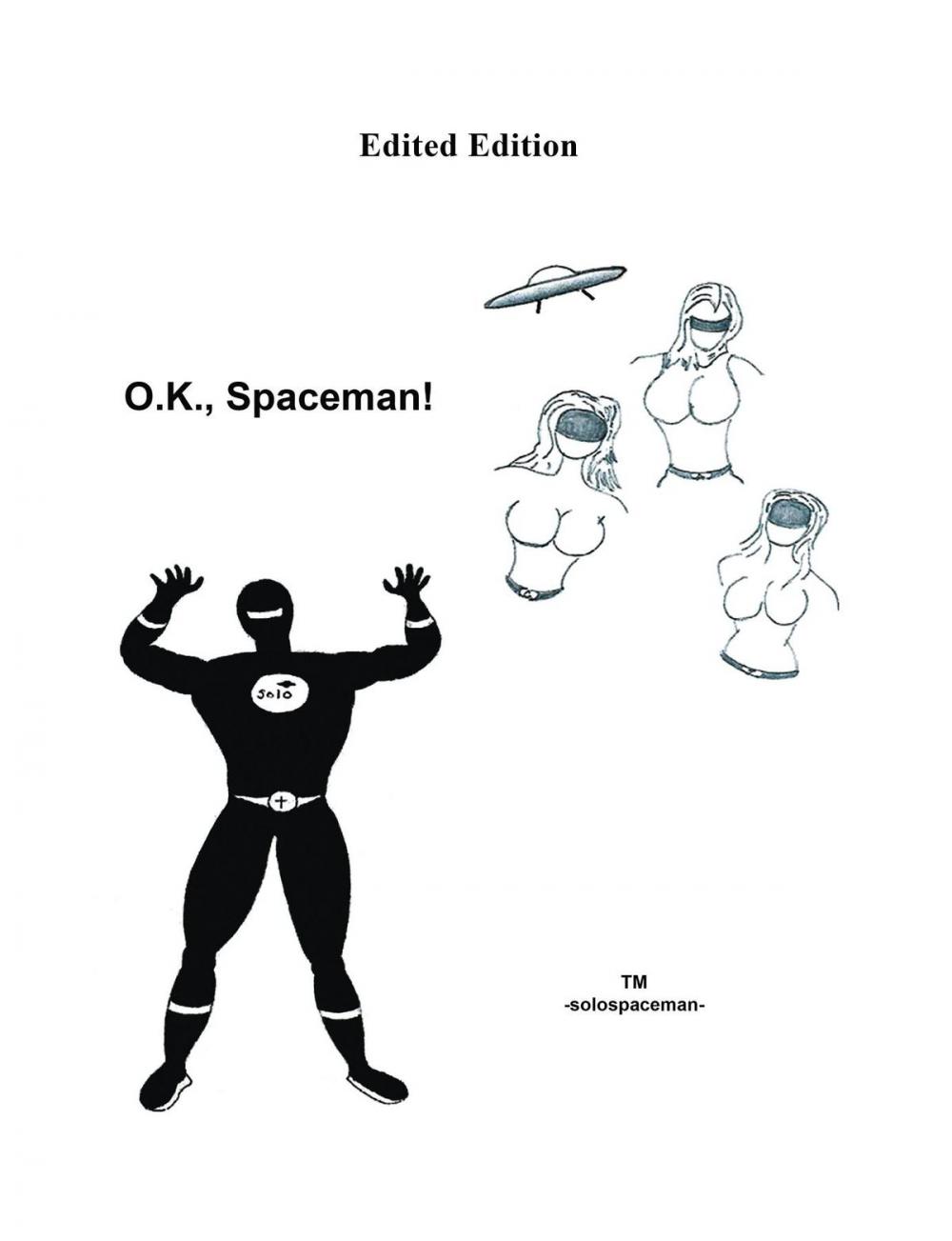 Big bigCover of O.K., Spaceman!