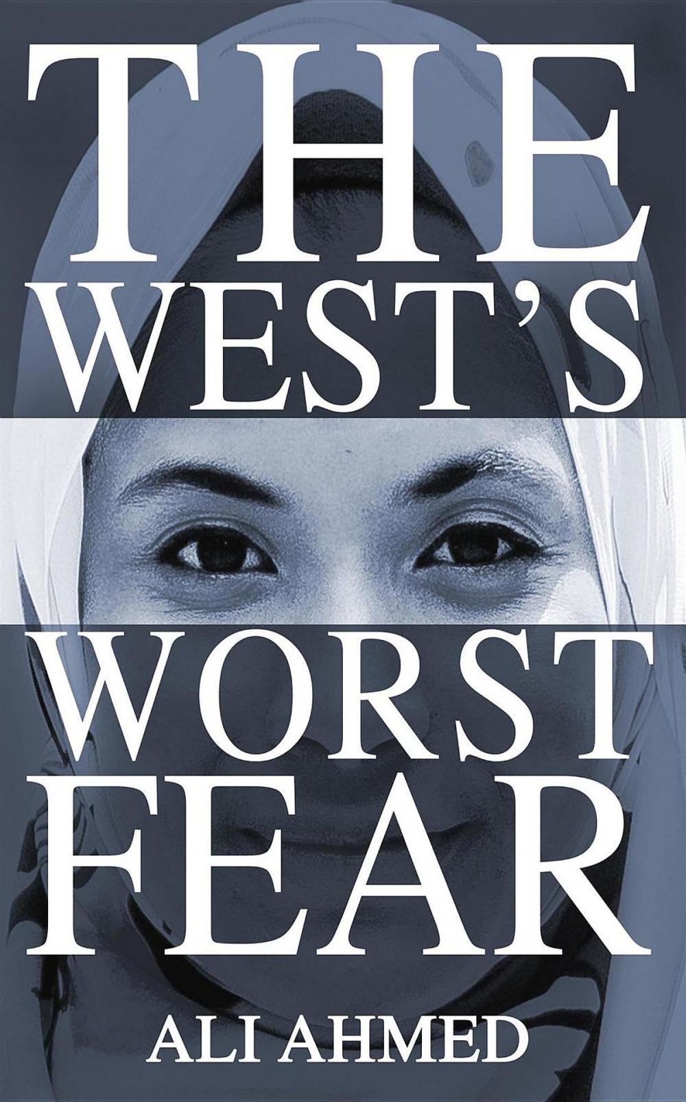 Big bigCover of The West's Worst Fear