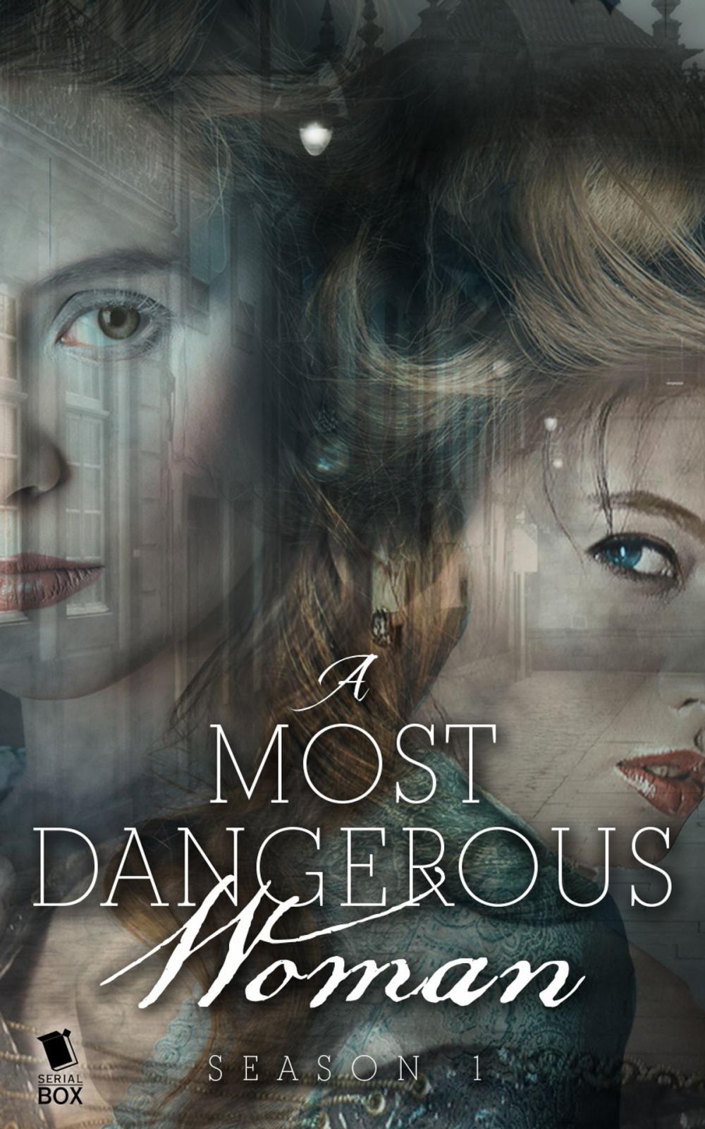 Big bigCover of A Most Dangerous Woman: The Complete Season 1