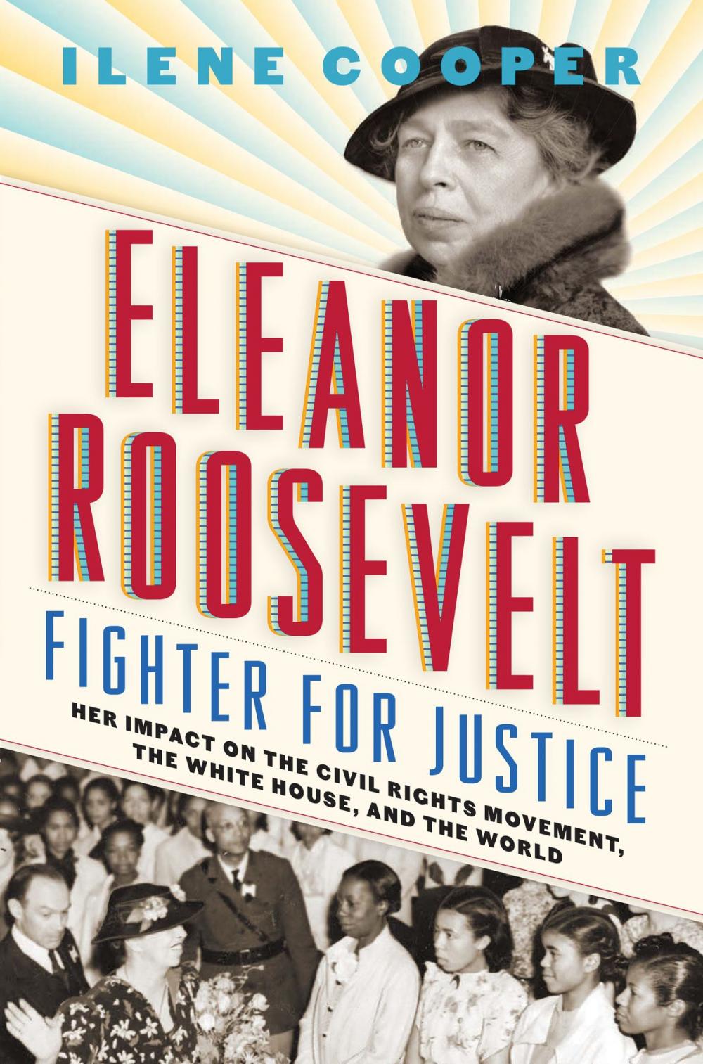 Big bigCover of Eleanor Roosevelt, Fighter for Justice
