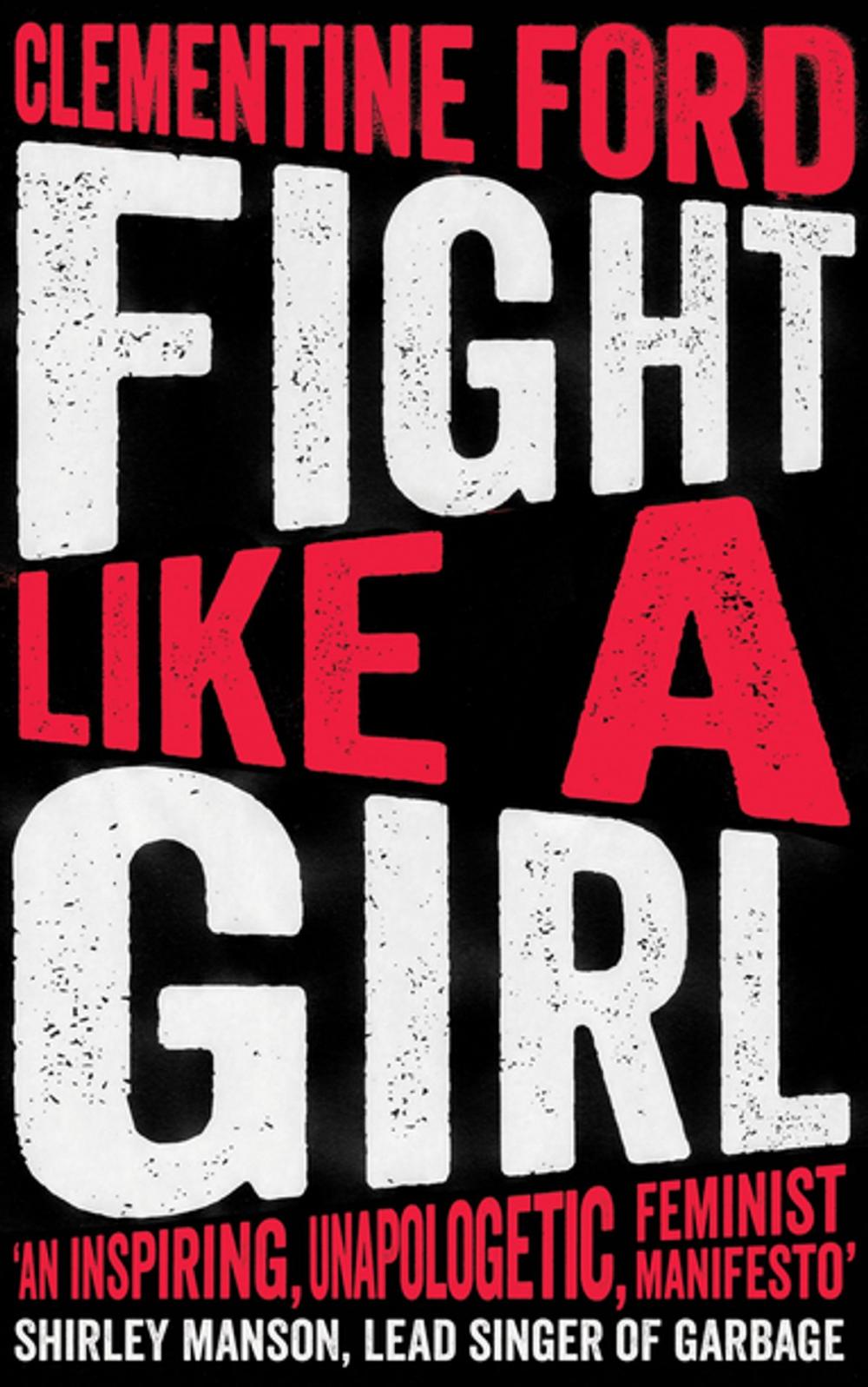 Big bigCover of Fight Like A Girl