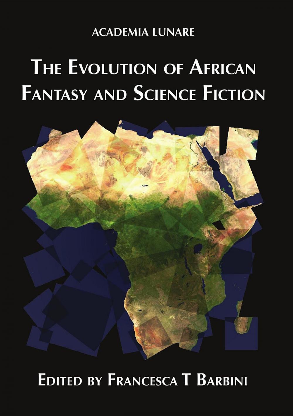 Big bigCover of The Evolution of African Fantasy and Science Fiction