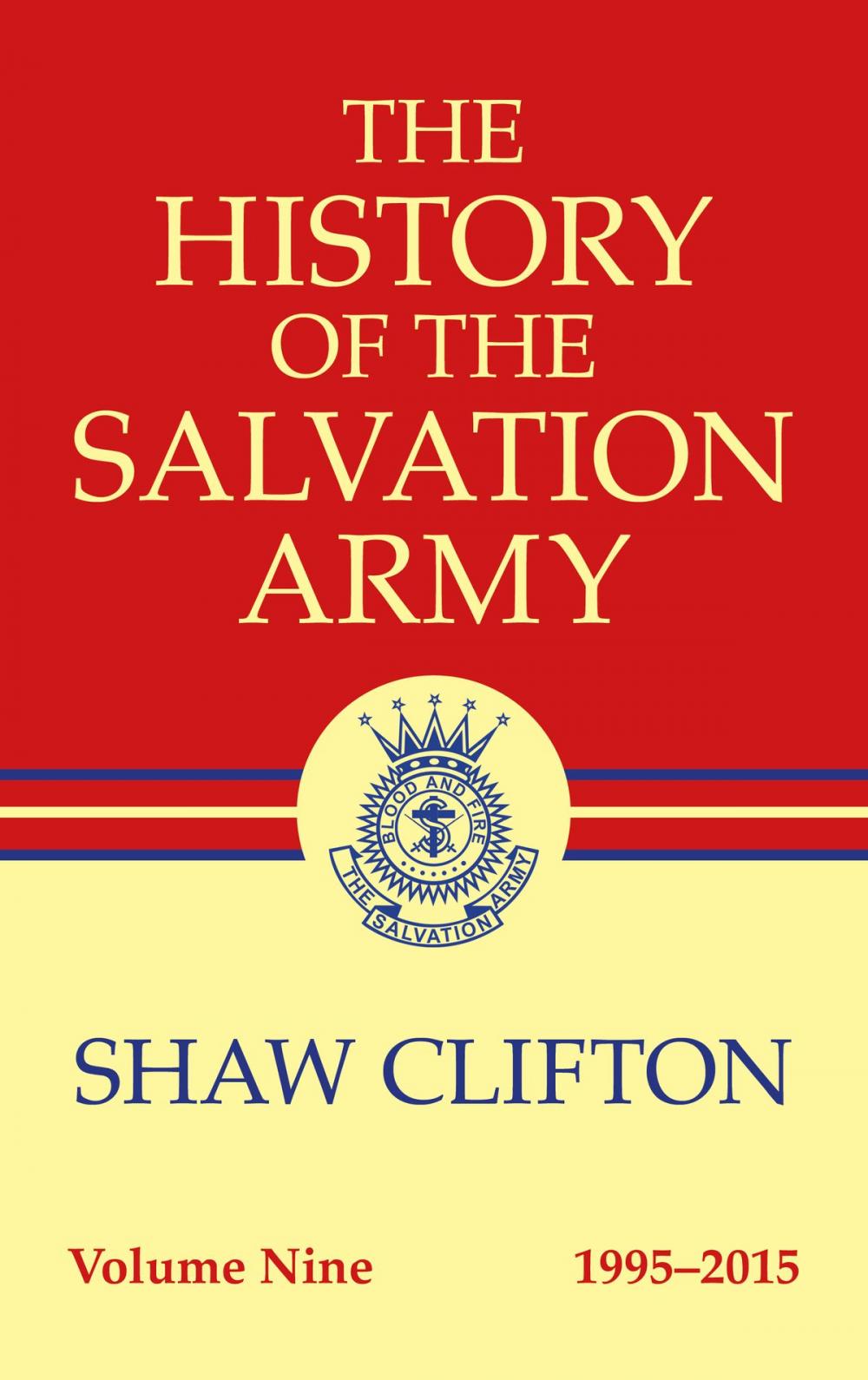Big bigCover of The History of The Salvation Army Volume Nine 1995-2015