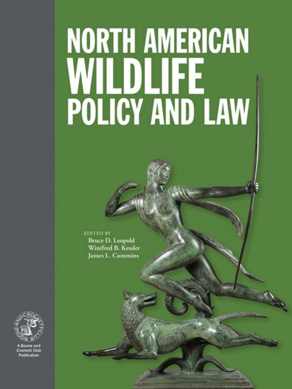 Big bigCover of North American Wildlife Policy and Law