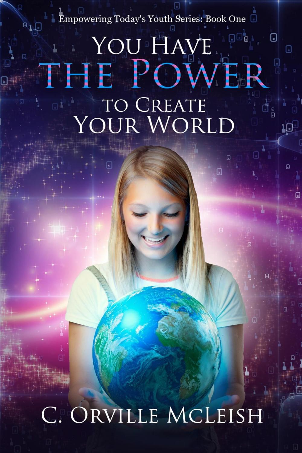 Big bigCover of You Have the Power to Create Your World