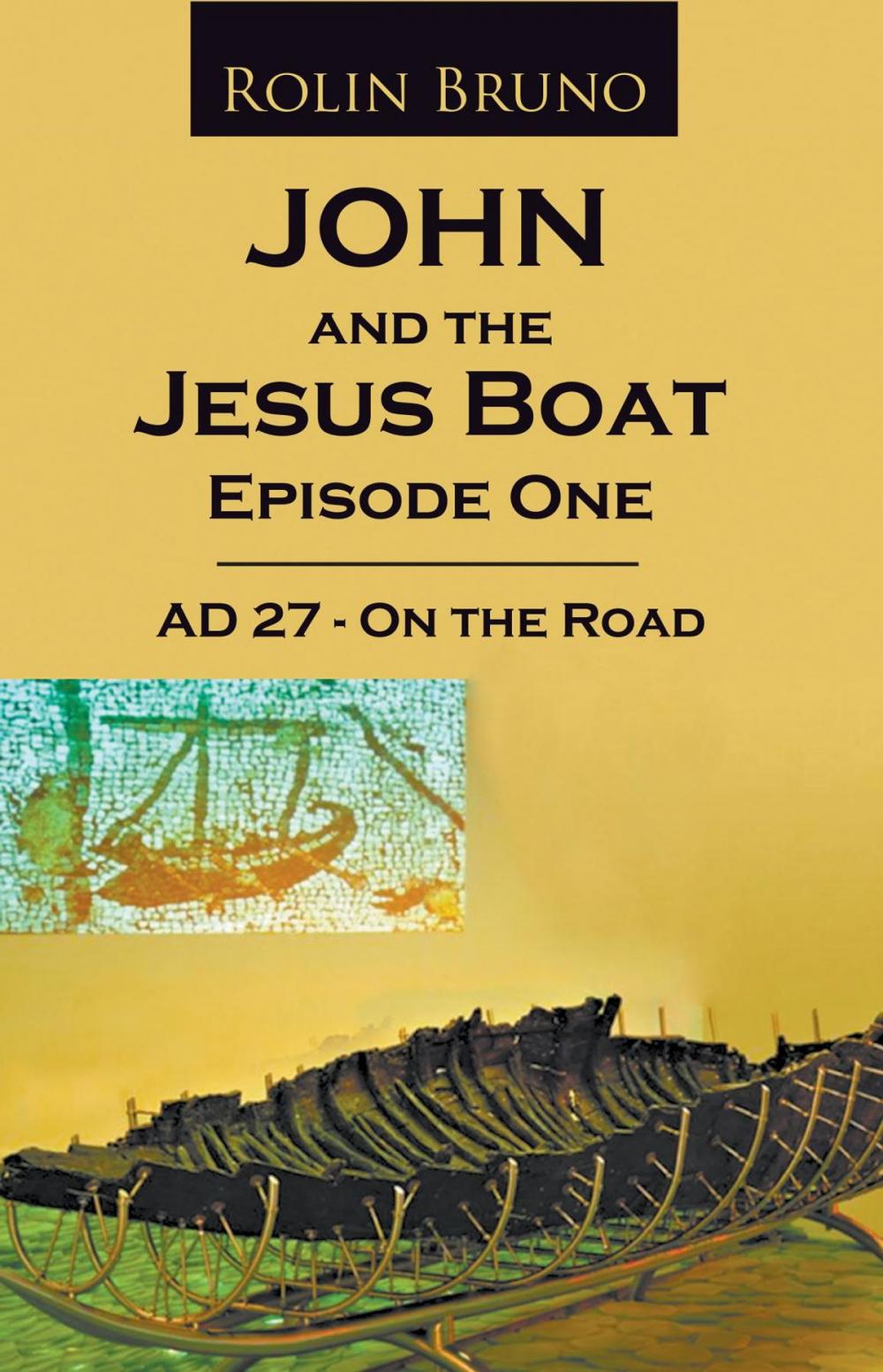 Big bigCover of John and the Jesus Boat Episode 1