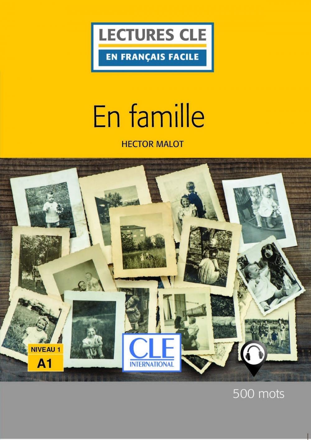 Big bigCover of En famille - Niveau 1/A1 - Lecture CLE en français facile - Ebook