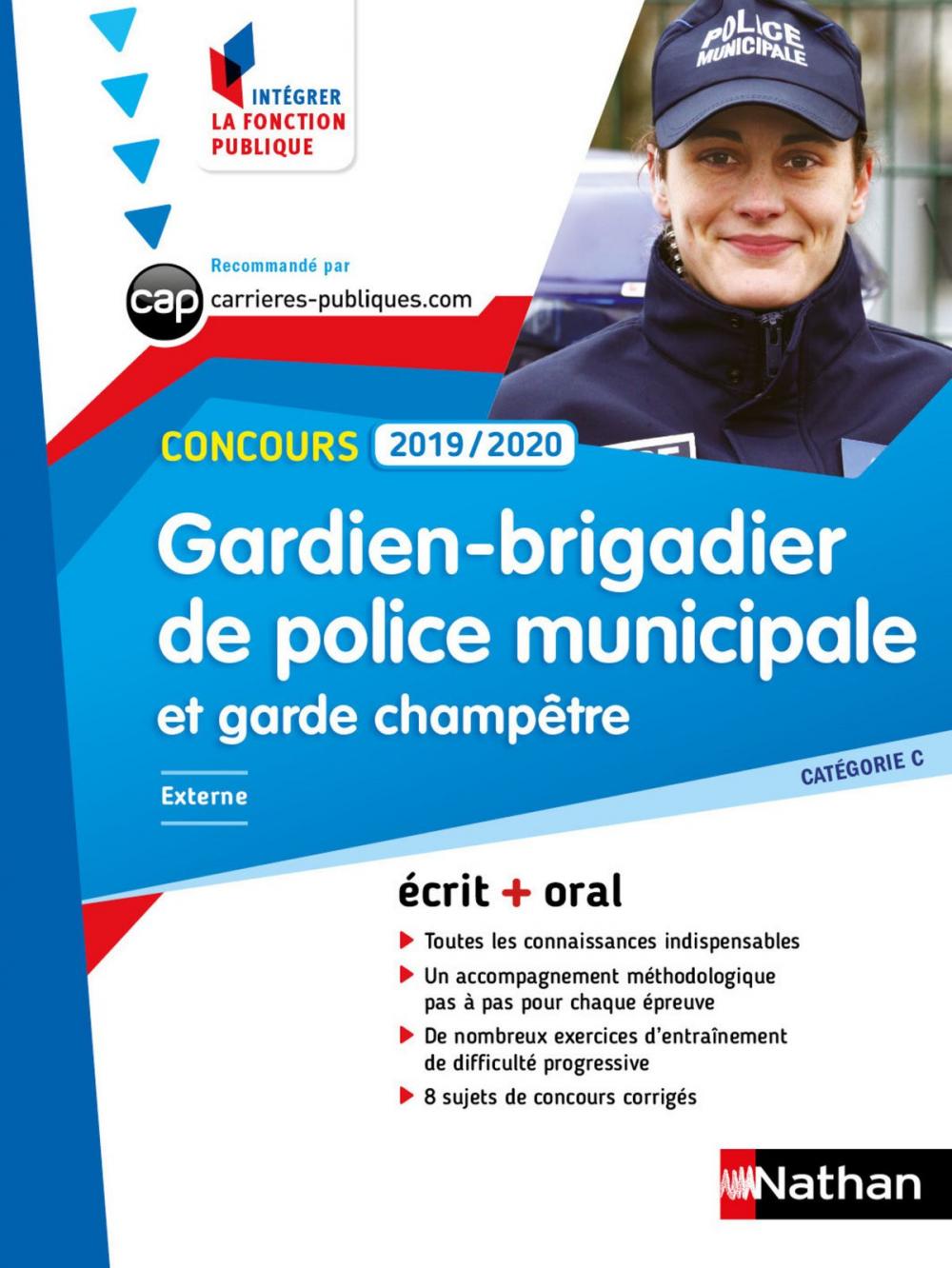 Big bigCover of Concours Gardien-Brigadier de police municipale et Garde-champêtre - Catégorie C - Intégrer la fonction publique - 2019/2020