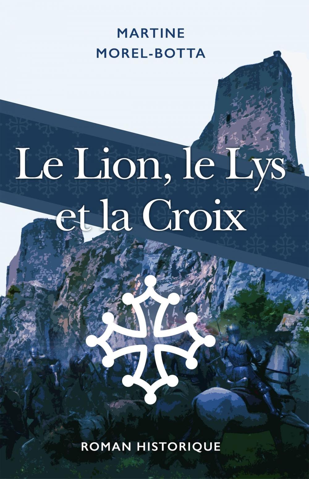 Big bigCover of LE LION, LE LYS ET LA CROIX
