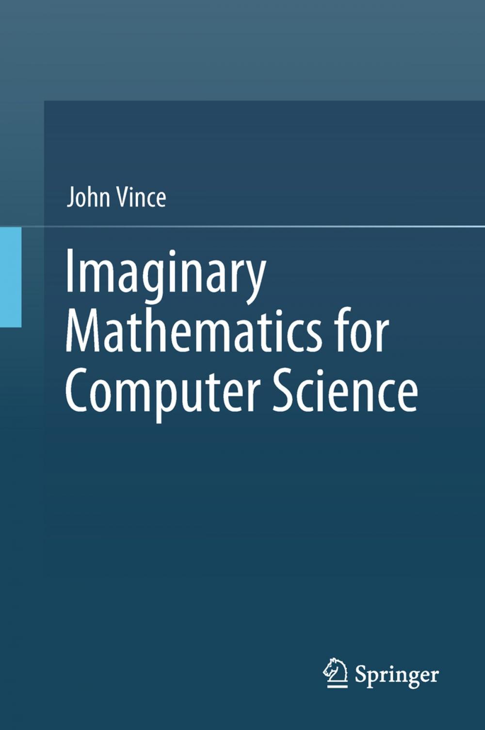 Big bigCover of Imaginary Mathematics for Computer Science