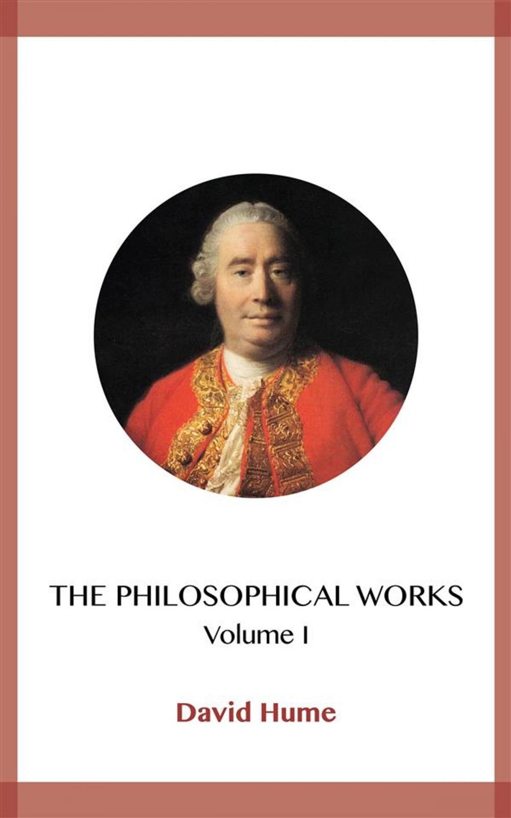Big bigCover of The Philosophical Works Volume I
