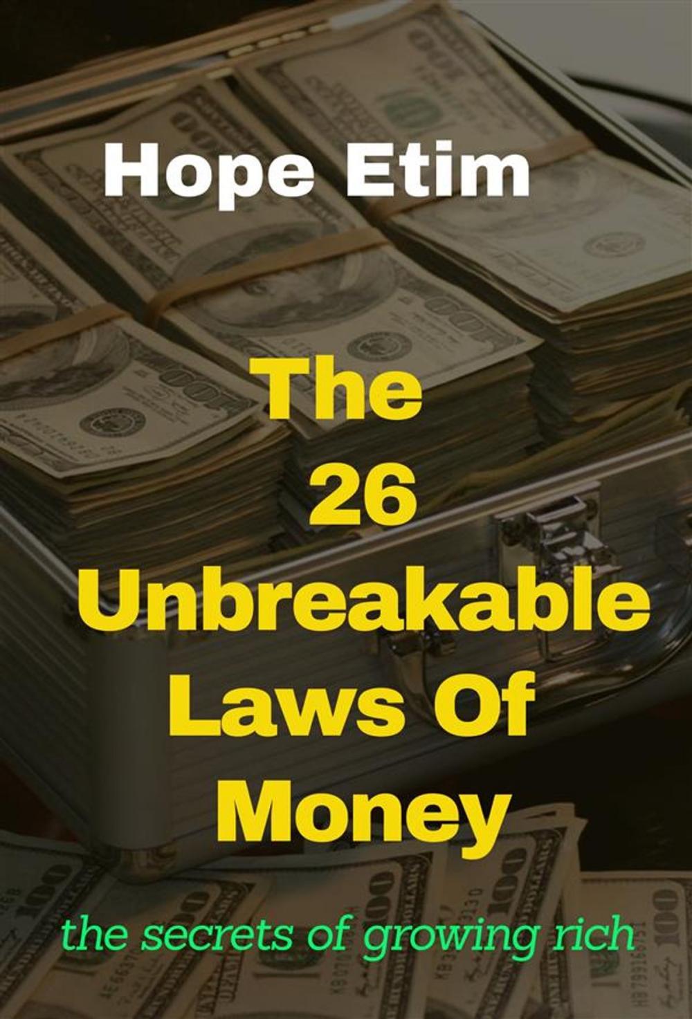 Big bigCover of The 26 Unbreakable Laws of Money
