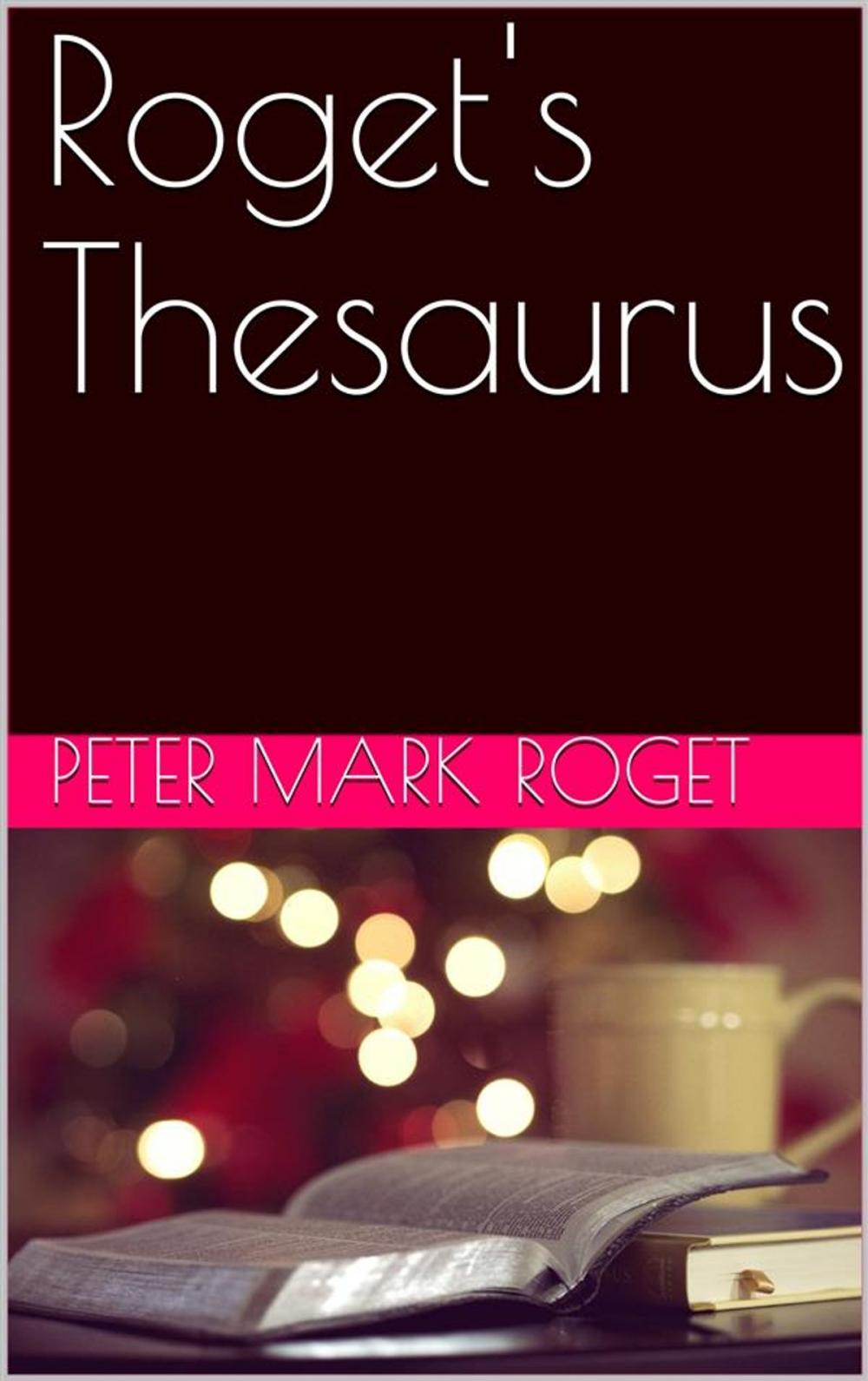 Big bigCover of Roget's Thesaurus