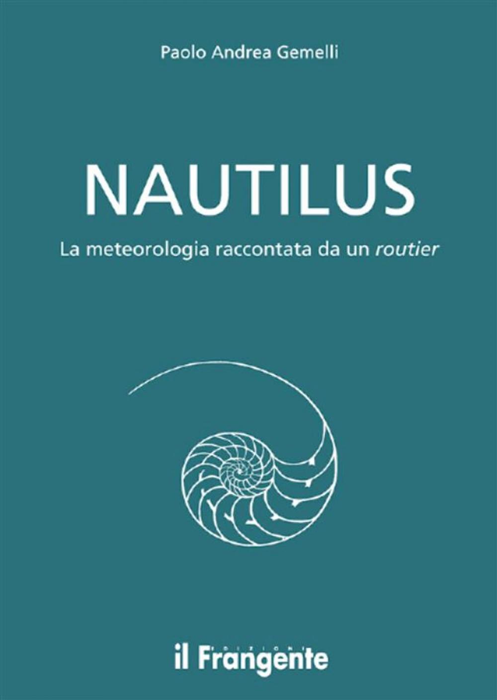 Big bigCover of NAUTILUS La meteorologia raccontata da un routier