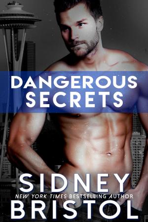 Cover of the book Dangerous Secrets by K. Gorman