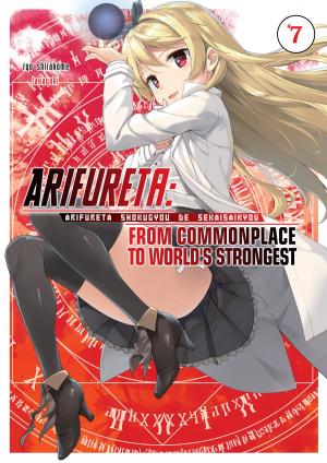 Book cover of Arifureta: From Commonplace to World's Strongest Volume 7