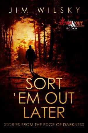 Cover of the book Sort ’Em Out Later by Eric Beetner, Reed Farrel Coleman, Alison Gaylin, Hilary Davidson, Joyce Carol Oates, Grant Jerkins, Joe R. Lansdale