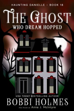 bigCover of the book The Ghost Who Dream Hopped by 