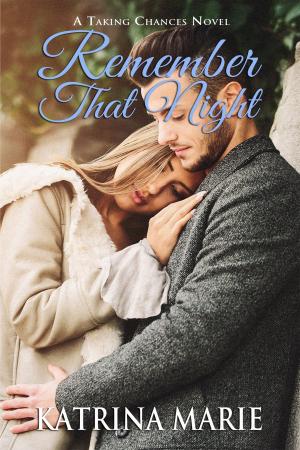 Cover of the book Remember That Night by LisaJ Lickel