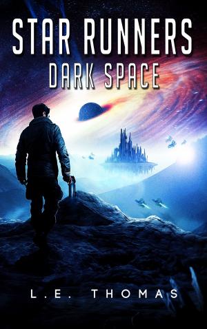 Cover of the book Star Runners: Dark Space by Max D