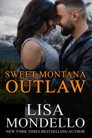 Cover of the book Sweet Montana Outlaw by Lisa Mondello, L A Mondello
