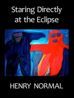 Cover of the book Staring Directly at the Eclipse by Ben Mellor