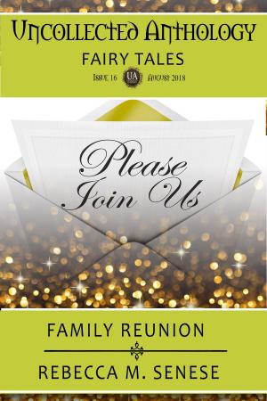 Cover of the book Family Reunion by Rebecca M. Senese