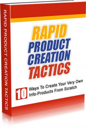 Cover of the book Rapid Product Creation Tactics by Andrew Smart, James Creelman