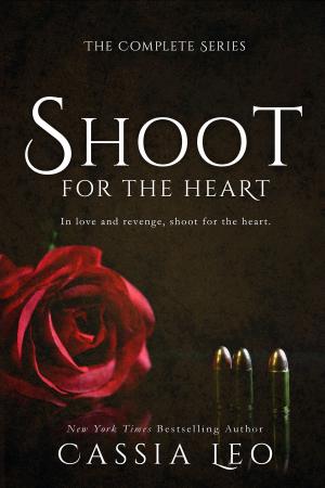 Book cover of Shoot for the Heart: The Complete Series