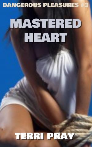 Cover of the book MASTERED HEART by Jessica A Wildling