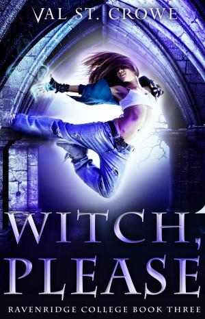 Cover of the book Witch, Please by D. Jean Quarles, Austine Etcheverry