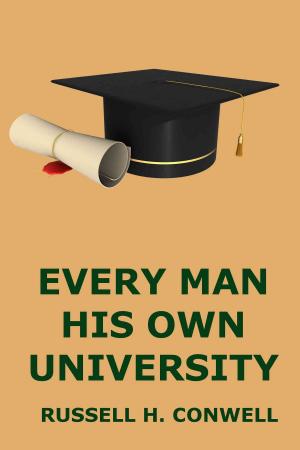 Cover of the book Every Man His Own University by Philip Francis Nowlan
