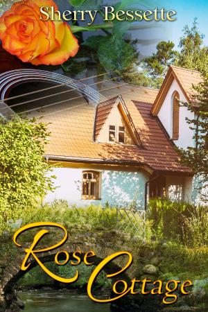 Cover of the book Rose Cottage by Annalise Nixon