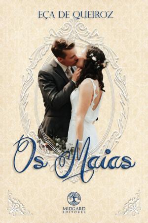 Cover of the book Os Maias by Marcellin Berthelot, Jules Lemaître