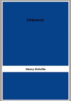 Cover of the book Chénerol by Léon Tolstoï
