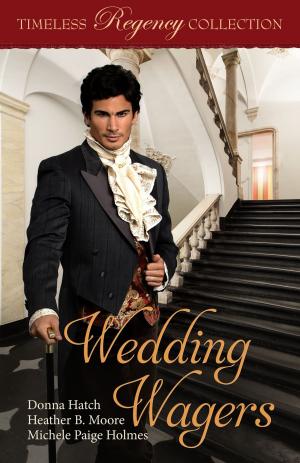 Cover of the book Wedding Wagers by Liz Isaacson, Elana Johnson