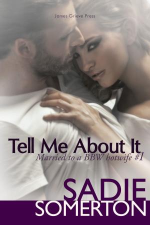Cover of the book Tell Me About It by Polly J Adams