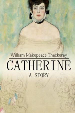 Cover of the book Catherine: A Story by Fyodor Dostoyevsky