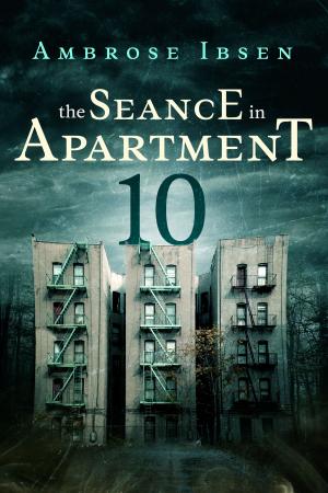 Book cover of The Seance in Apartment 10