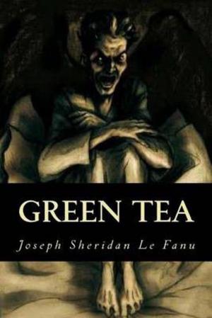 Cover of the book Green Tea by Joseph Smith Fletcher