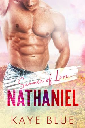 Cover of the book Summer of Love: Nathaniel by Kaye Blue