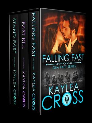 Cover of the book DEA FAST Series Box Set Volume 1 by Kaylea Cross