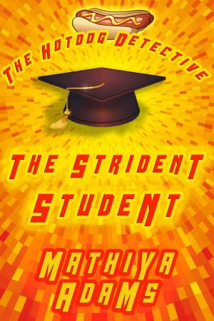 bigCover of the book The Strident Student by 