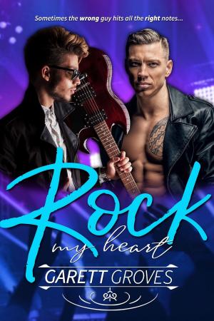 Cover of the book Rock My Heart by Charleston Malkemus