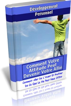 bigCover of the book Comment Votre Attitude Peut Devenir Votre Allié by 