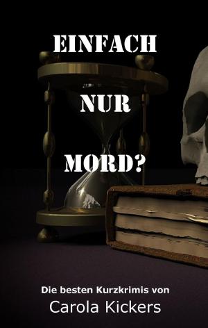 Cover of the book Einfach nur Mord by Peter Warren