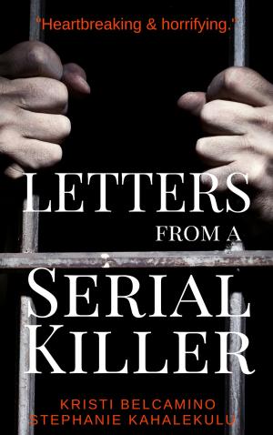 Book cover of Letters from a Serial Killer