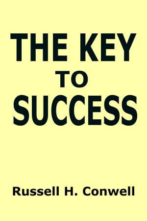 Cover of the book The Key to Success by Marylia Harris