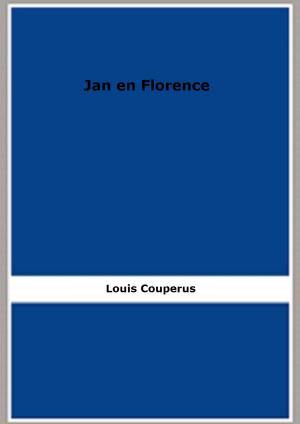 Cover of the book Jan en Florence by Antonio Fogazzaro
